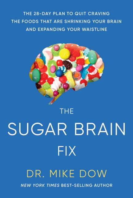 Book Cover for Sugar Brain Fix by Mike Dow