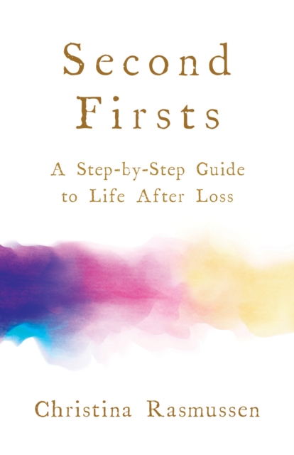 Book Cover for Second Firsts by Christina Rasmussen