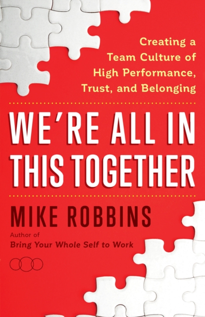 Book Cover for We're All in This Together by Mike Robbins