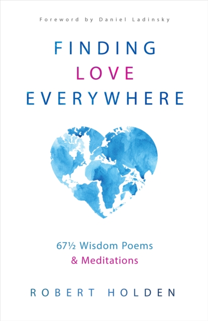 Book Cover for Finding Love Everywhere by Robert Holden