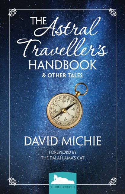 Book Cover for Astral Traveller's Handbook and Other Tales by Michie, David