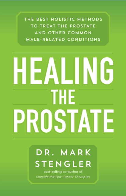 Book Cover for Healing the Prostate by Dr. Mark Stengler