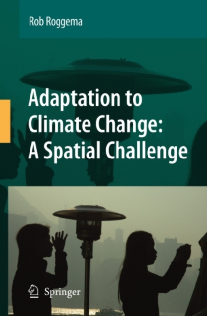 Book Cover for Adaptation to Climate Change: A Spatial Challenge by Roggema, Rob