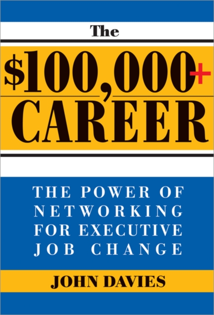 Book Cover for $100,000+ Career by John Davies