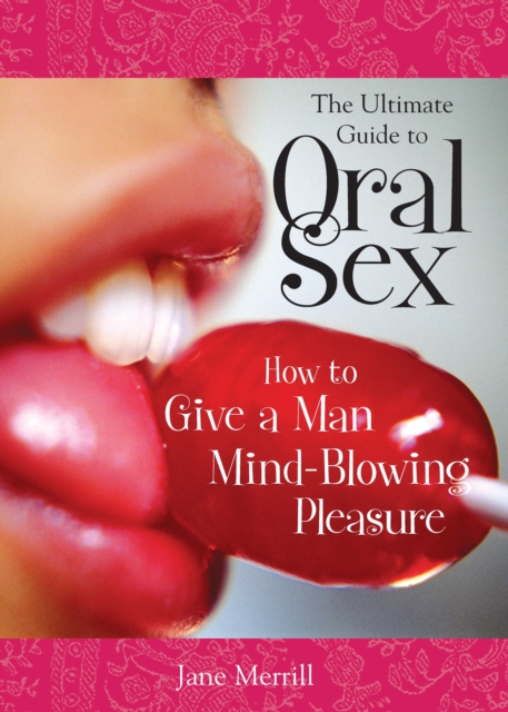 Book Cover for Ultimate Guide to Oral Sex by Jane Merrill