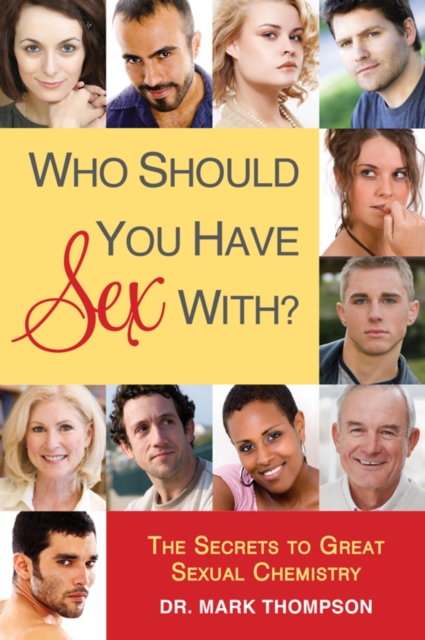 Book Cover for Who Should You Have Sex With? by Mark Thompson