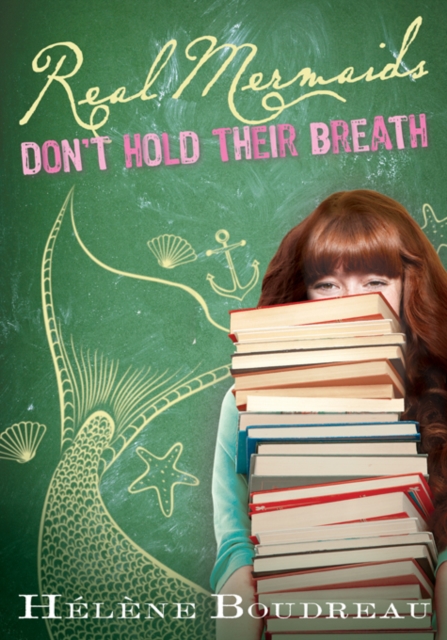 Book Cover for Real Mermaids Don't Hold Their Breath by Boudreau, Helene