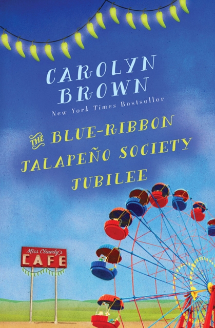 Book Cover for Blue-Ribbon Jalapeno Society Jubilee by Carolyn Brown