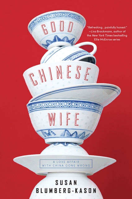 Book Cover for Good Chinese Wife by Blumberg-Kason, Susan