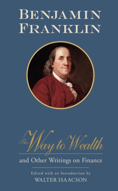 Book Cover for Way to Wealth and Other Writings on Finance by Benjamin Franklin