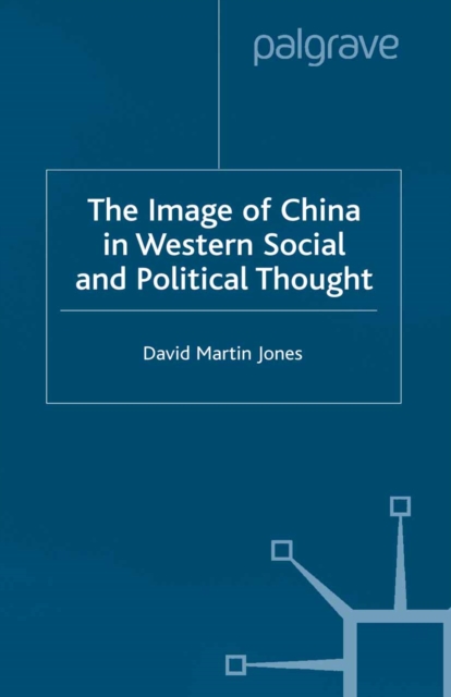 Book Cover for Image of China in Western Social and Political Thought by D. Jones