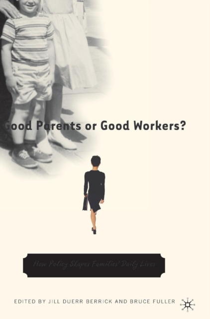 Book Cover for Good Parents or Good Workers? by NA NA