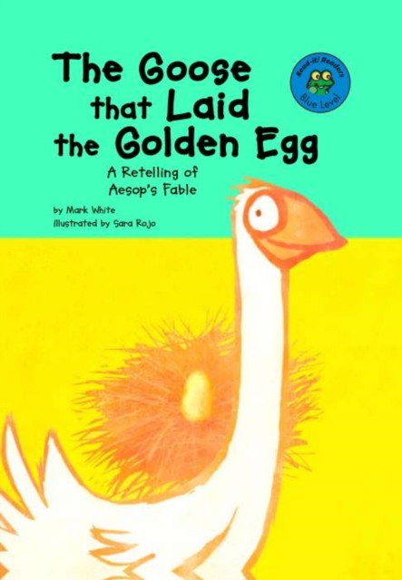 Book Cover for Goose that Laid the Golden Egg by Mark White