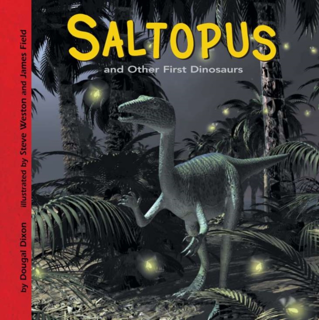 Book Cover for Saltopus and Other First Dinosaurs by Dougal Dixon