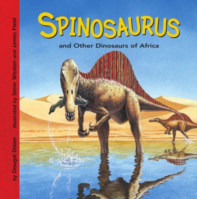 Book Cover for Spinosaurus and Other Dinosaurs of Africa by Dougal Dixon