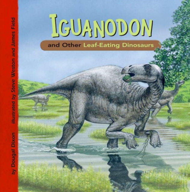 Book Cover for Iguanodon and Other Leaf-Eating Dinosaurs by Dougal Dixon