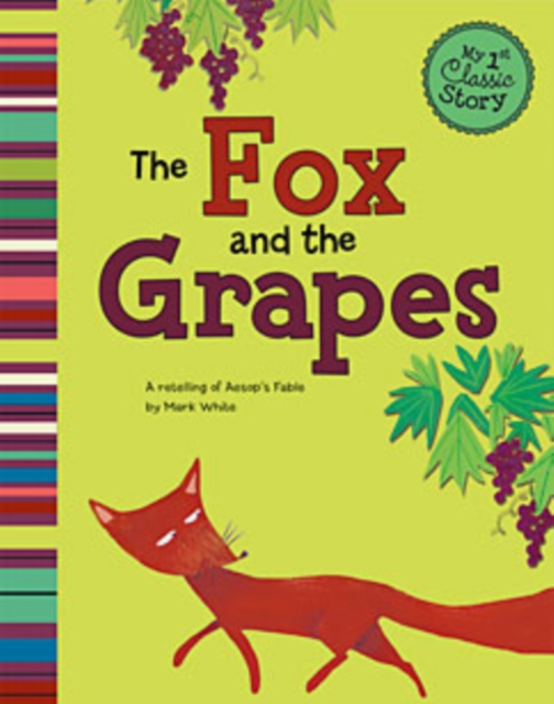 Book Cover for Fox and the Grapes by Mark White