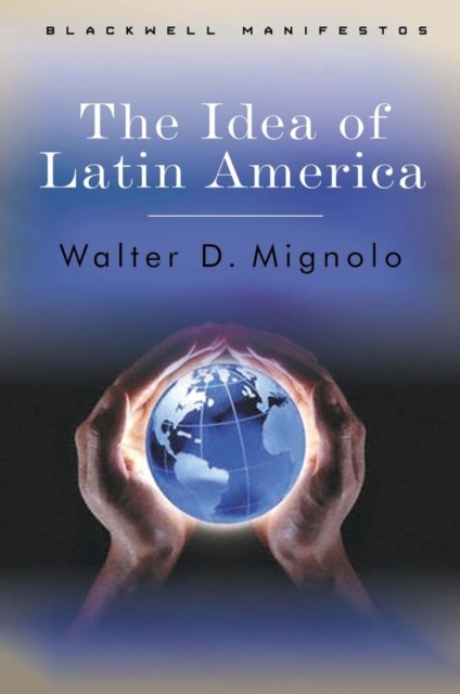 Book Cover for Idea of Latin America by Walter D. Mignolo