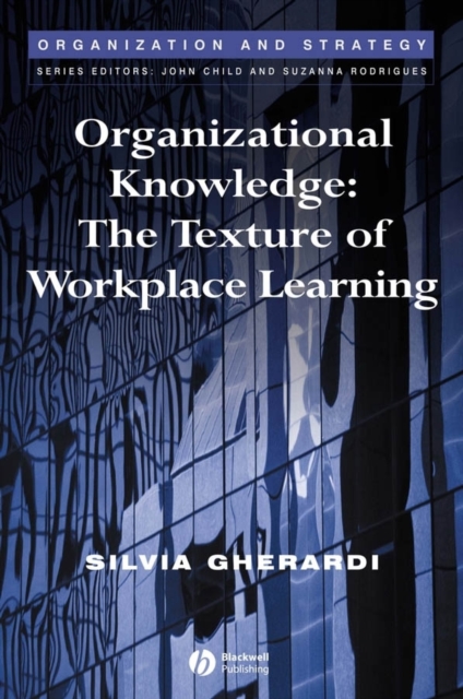 Book Cover for Organizational Knowledge by Silvia Gherardi