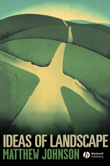 Book Cover for Ideas of Landscape by Matthew Johnson