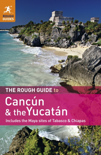 Book Cover for Rough Guide to Cancun and the Yucatan by Rough Guides