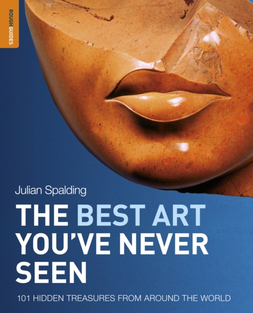 Book Cover for Best Art You've Never Seen by Julian Spalding