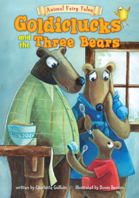 Book Cover for Goldiclucks and the Three Bears by Guillain, Charlotte