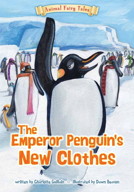 Book Cover for Emperor Penguin's New Clothes by Guillain, Charlotte