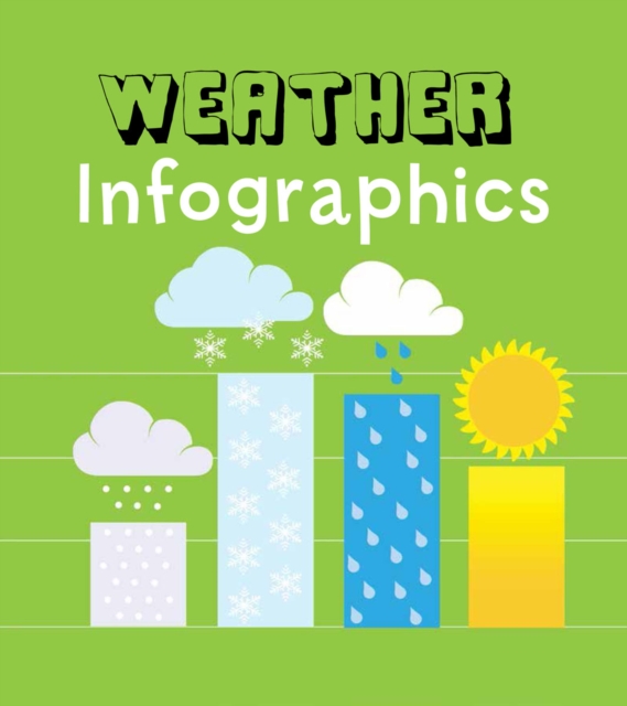 Book Cover for Weather Infographics by Oxlade, Chris