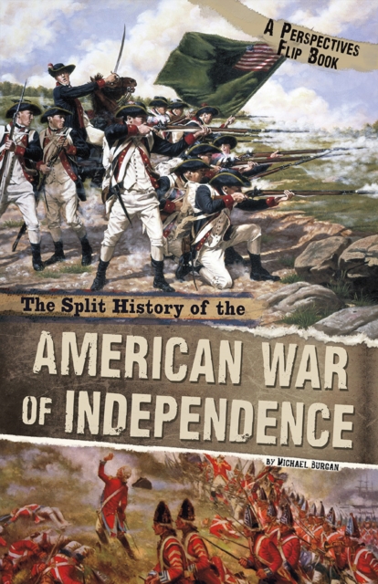 Book Cover for Split History of the American War of Independence by Michael Burgan