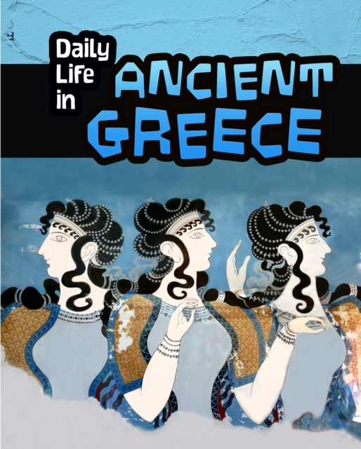 Book Cover for Daily Life in Ancient Greece by Nardo, Don