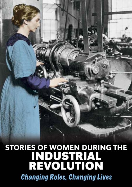 Book Cover for Stories of Women During the Industrial Revolution by Hubbard, Ben