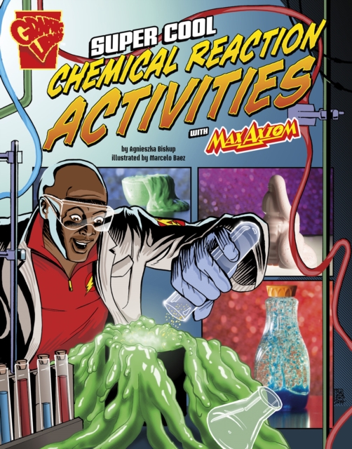 Book Cover for Super Cool Chemical Reaction Activities with Max Axiom by Biskup, Agnieszka