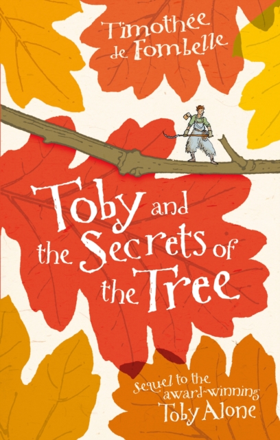 Book Cover for Toby and the Secrets of the Tree by Fombelle, Timothee de