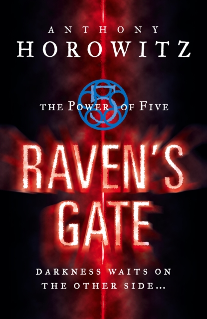 Book Cover for Power of Five: Raven's Gate by Horowitz, Anthony