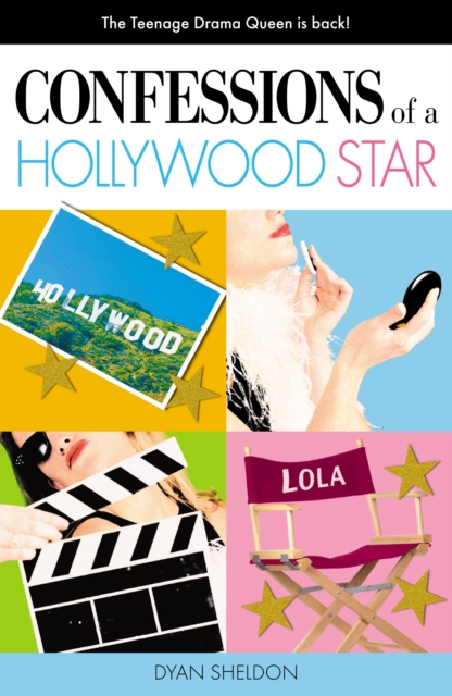 Book Cover for Confessions of a Teenage Hollywood Star by Sheldon, Dyan