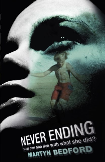 Book Cover for Never Ending by Martyn Bedford