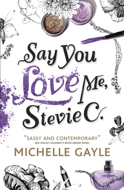 Book Cover for Say You Love Me, Stevie C by Gayle, Michelle