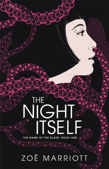 Book Cover for Name of the Blade, Book One: The Night Itself by Marriott, Zoe