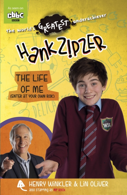 Book Cover for Hank Zipzer: The Life of Me (Enter at Your Own Risk) by Winkler, Henry|Oliver, Lin