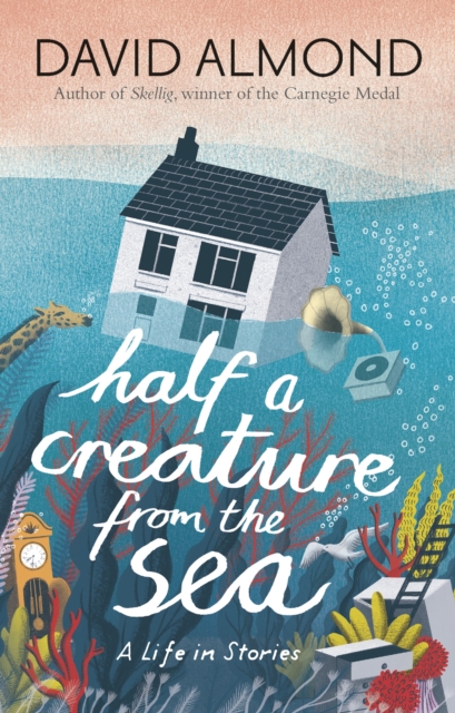 Book Cover for Half a Creature from the Sea by David Almond