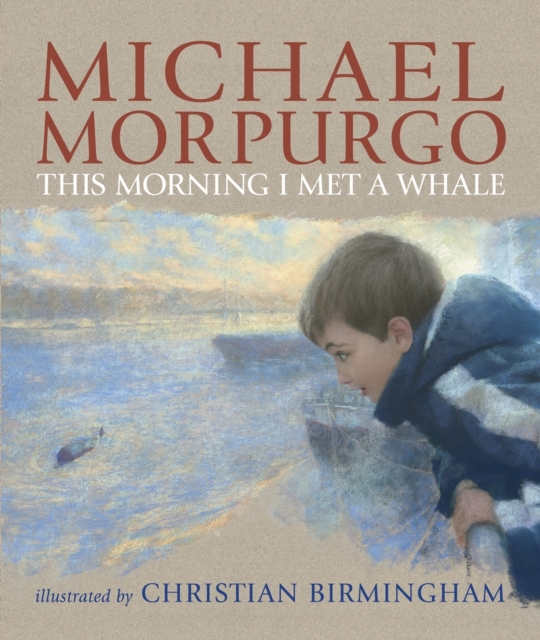 Book Cover for This Morning I Met a Whale by Morpurgo, Michael