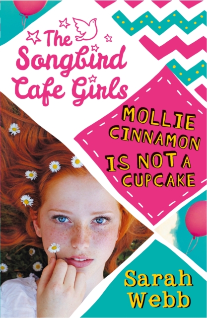 Book Cover for Mollie Cinnamon Is Not a Cupcake (The Songbird Cafe Girls 1) by Webb, Sarah