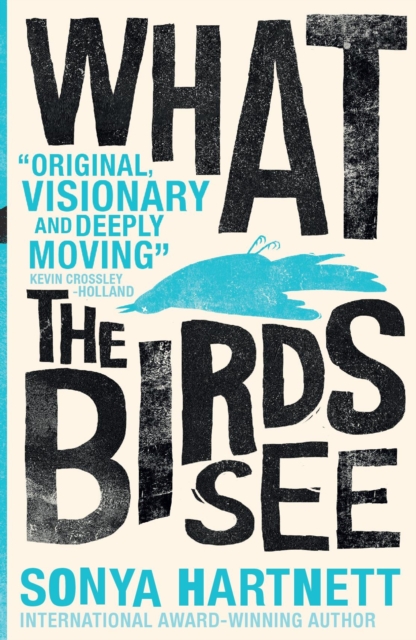 Book Cover for What the Birds See by Hartnett, Sonya