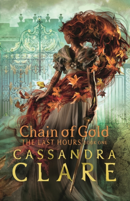 Book Cover for Last Hours: Chain of Gold by Cassandra Clare