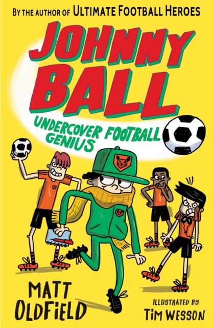 Book Cover for Johnny Ball: Undercover Football Genius by Oldfield, Matt