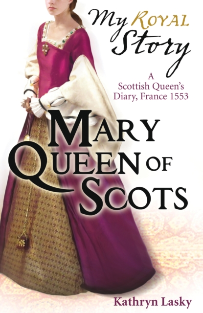 Book Cover for Mary Queen of Scots by Kathryn Lasky