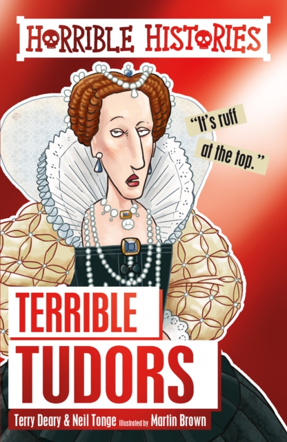 Book Cover for The Terrible Tudors by Terry Deary