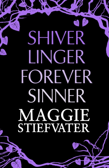 Book Cover for Shiver, Linger, Forever, Sinner by Stiefvater, Maggie