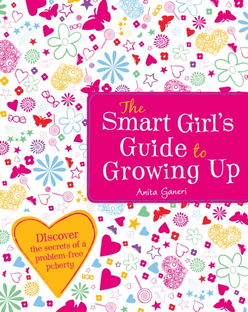 Book Cover for The Smart Girl''s Guide to Growing Up by Ganeri, Anita